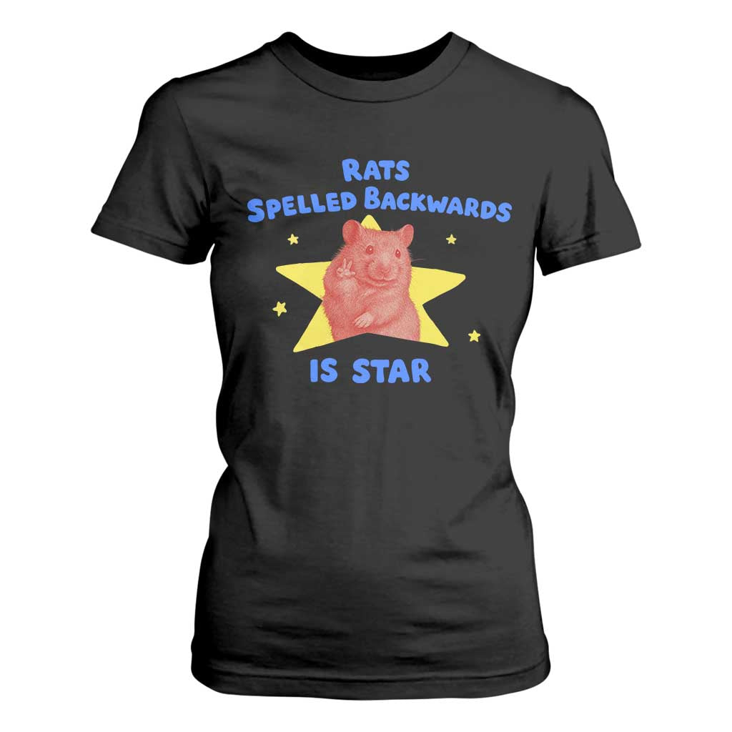 Rats Spelled Backwards Is Star T Shirt For Women Sarcastic Rat Meme TS10 Black Print Your Wear
