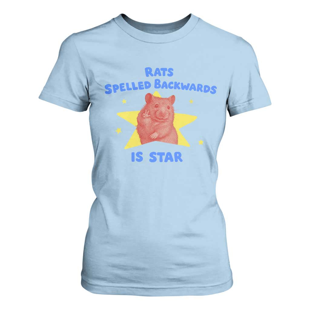 Rats Spelled Backwards Is Star T Shirt For Women Sarcastic Rat Meme TS10 Light Blue Print Your Wear