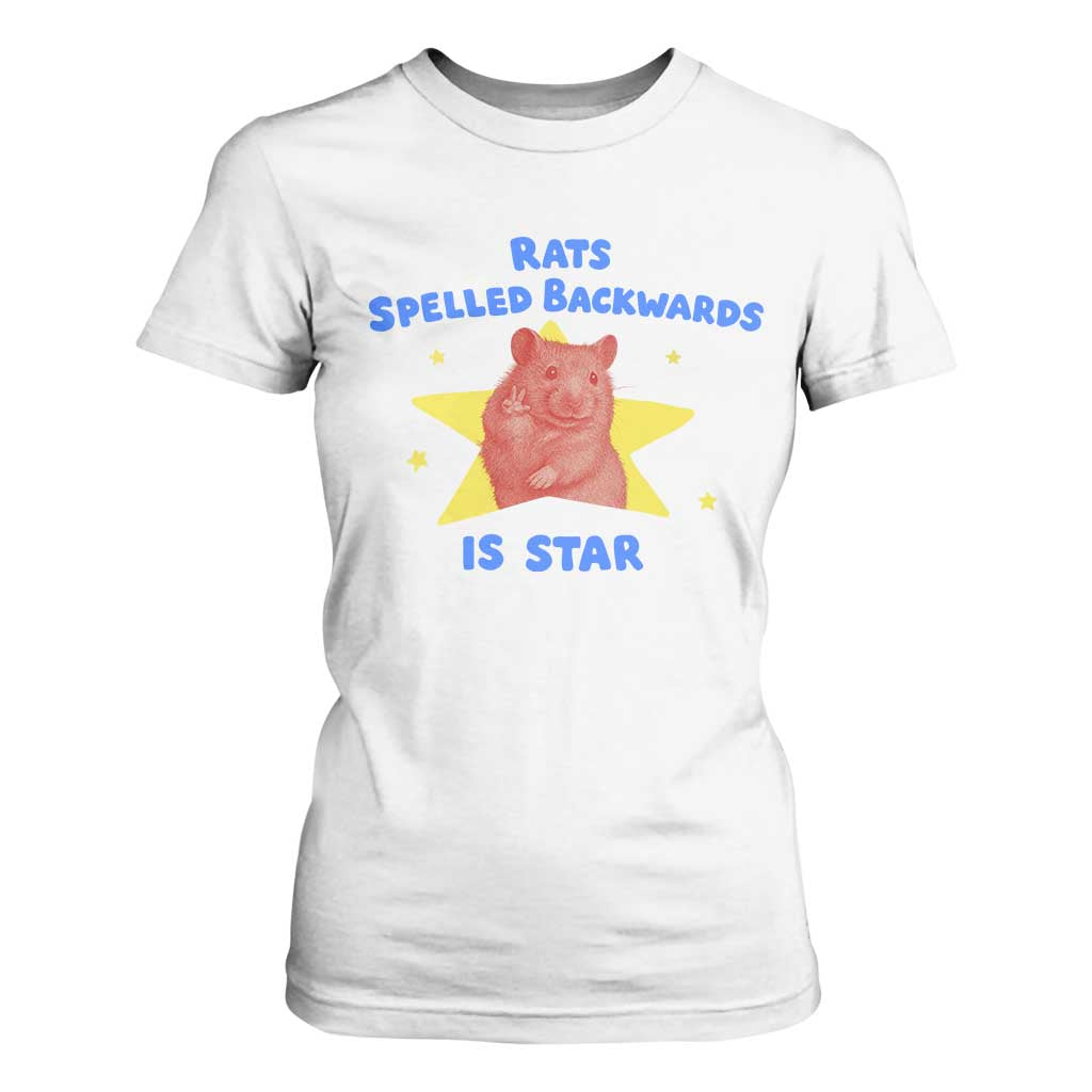 Rats Spelled Backwards Is Star T Shirt For Women Sarcastic Rat Meme TS10 White Print Your Wear