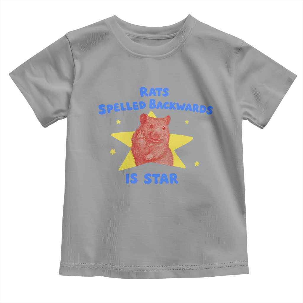Rats Spelled Backwards Is Star Toddler T Shirt Sarcastic Rat Meme TS10 Sport Gray Print Your Wear