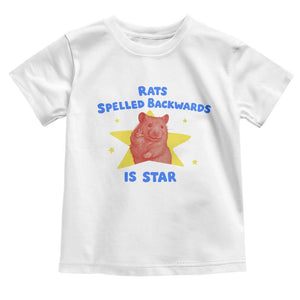Rats Spelled Backwards Is Star Toddler T Shirt Sarcastic Rat Meme TS10 White Print Your Wear