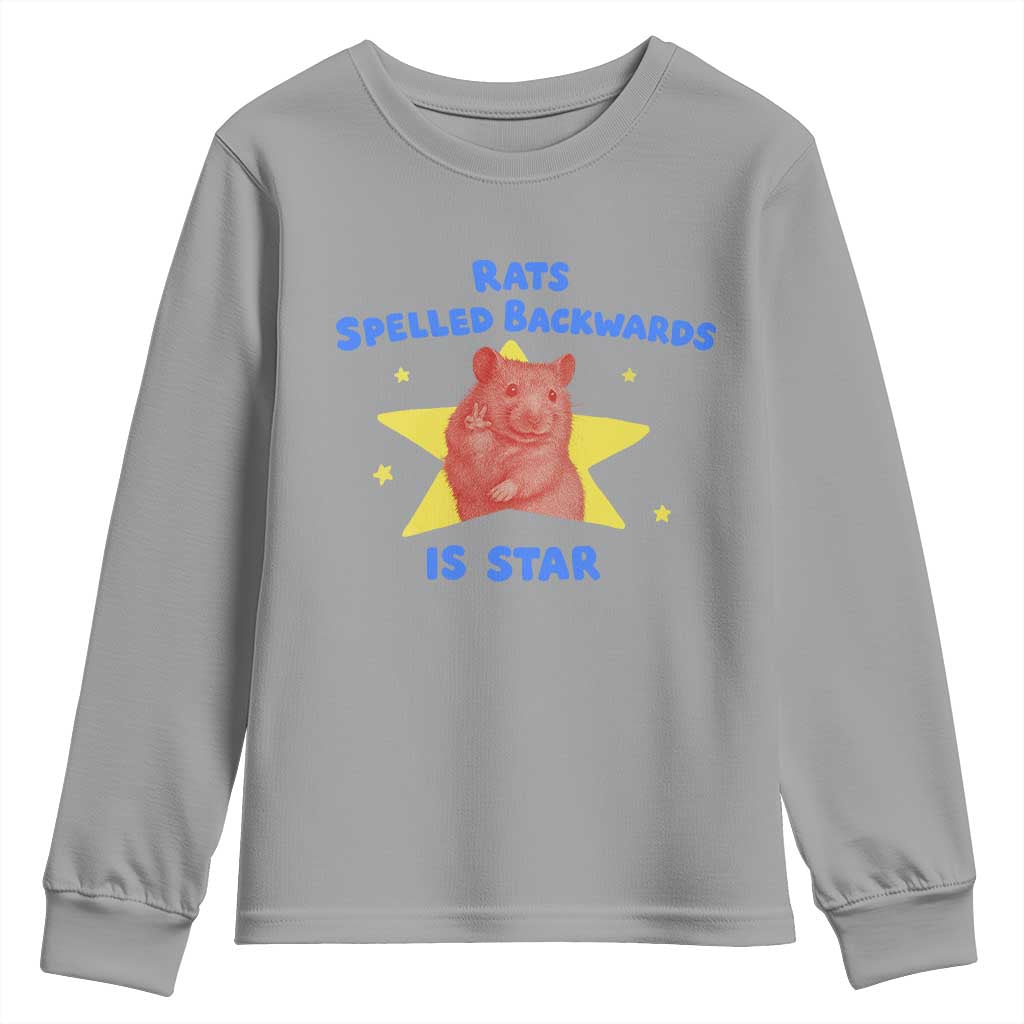 Rats Spelled Backwards Is Star Youth Sweatshirt Sarcastic Rat Meme TS10 Sport Gray Print Your Wear