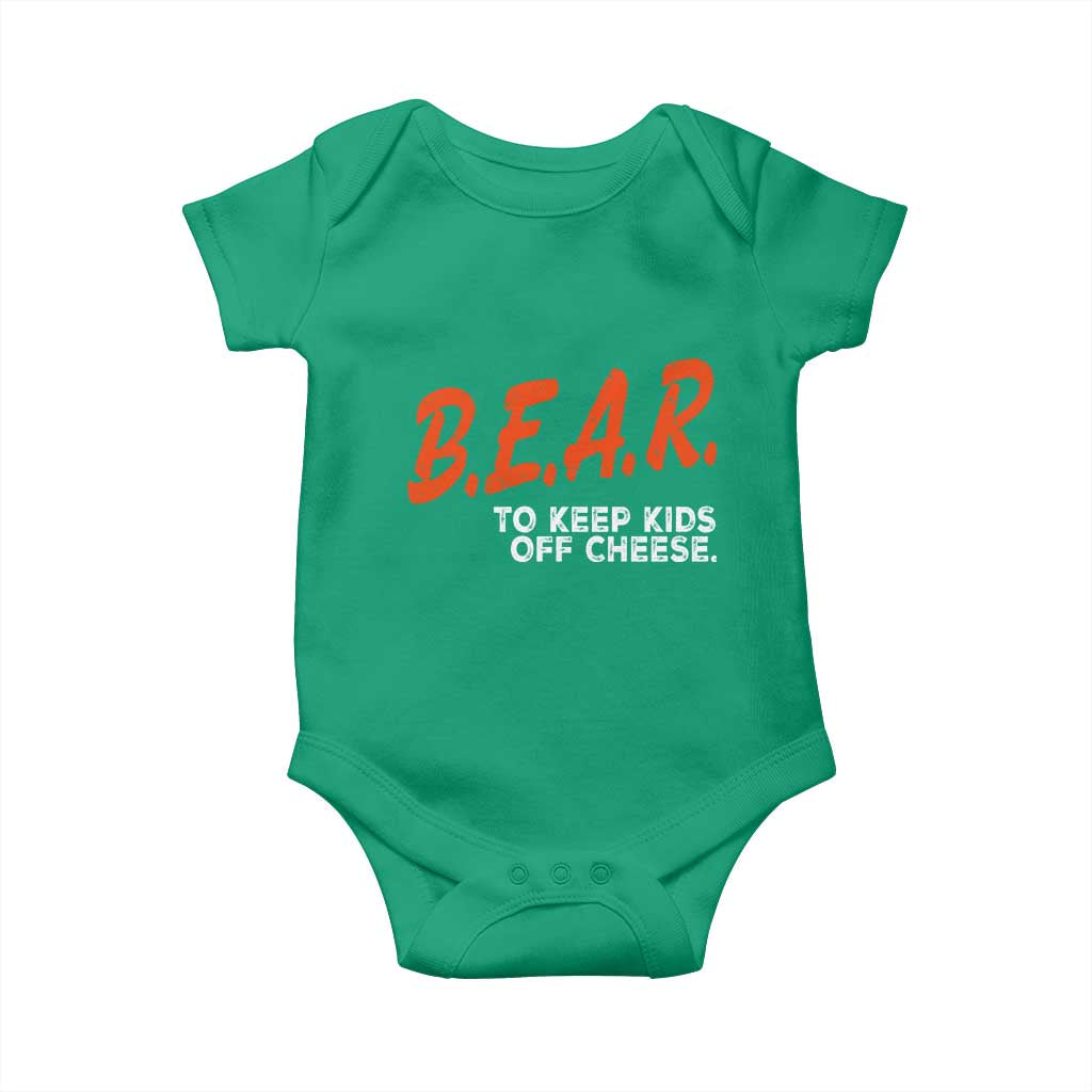 Bear to Keep Kids Off Cheese Baby Onesie TS10 Irish Green Print Your Wear