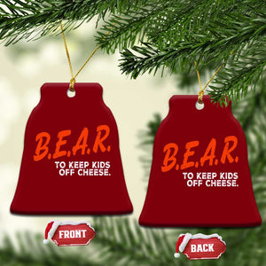 Bear to Keep Kids Off Cheese Ceramic Ornament TS10 Print Your Wear