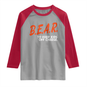 Bear to Keep Kids Off Cheese Raglan Shirt TS10 Sport Gray Red Print Your Wear