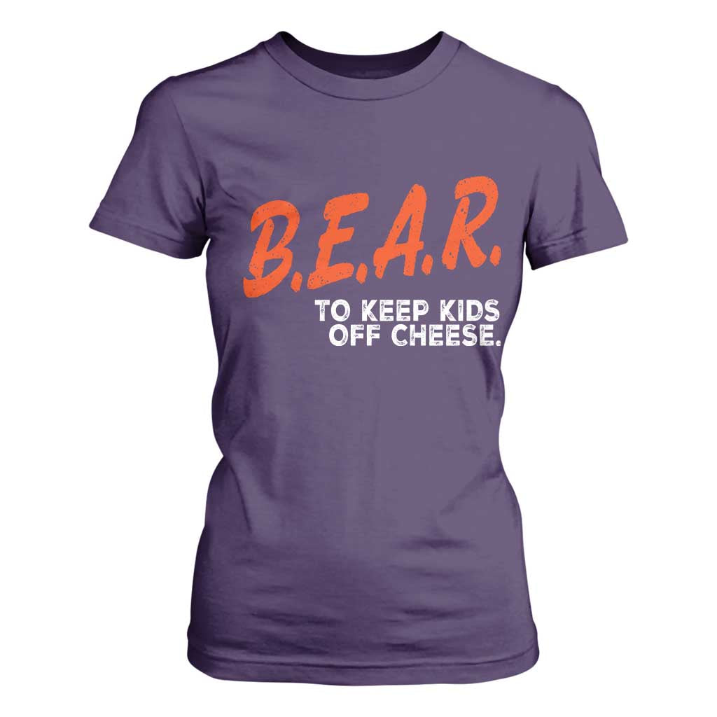 Bear to Keep Kids Off Cheese T Shirt For Women TS10 Purple Print Your Wear