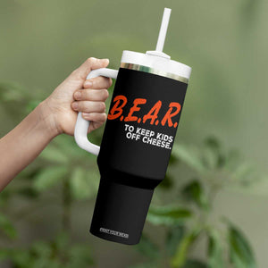 Bear to Keep Kids Off Cheese Tumbler With Handle TS10 Print Your Wear