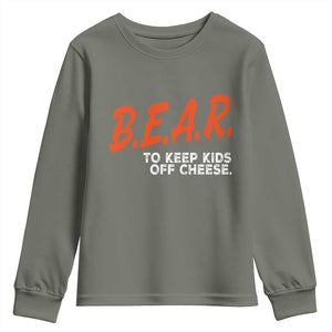 Bear to Keep Kids Off Cheese Youth Sweatshirt TS10 Military Green Print Your Wear