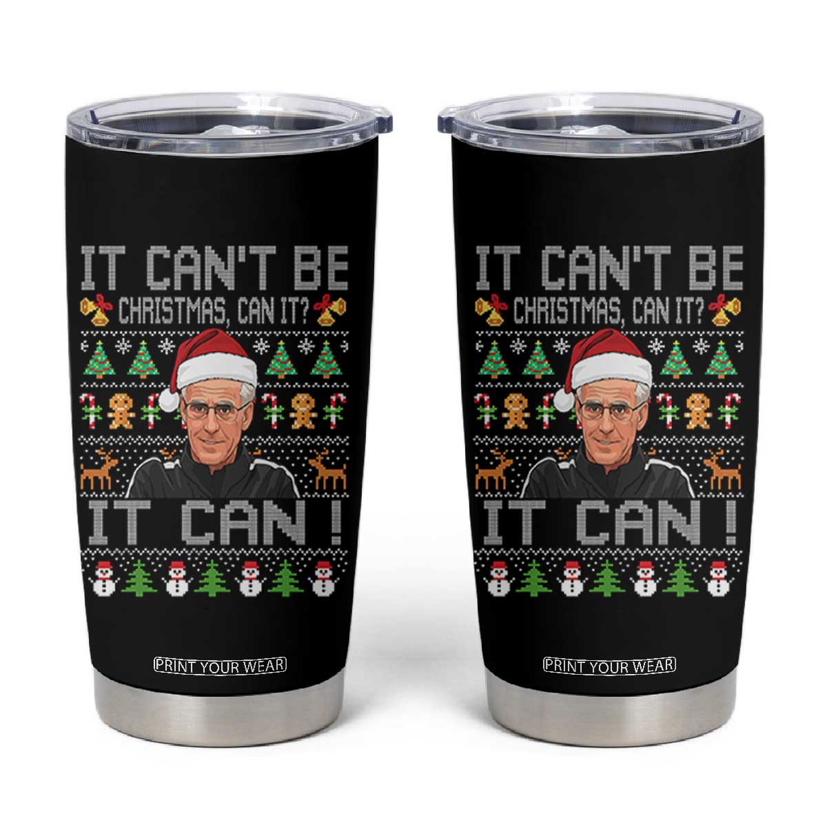 McCarthy It Cant Be Ugly Christmas Tumbler Cup Retro Football Fan TS10 Black Print Your Wear