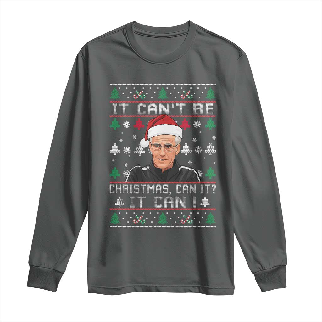 Christmas McCarthy It Cant Be Long Sleeve Shirt Retro Football Fan Ugly Xmas TS10 Dark Heather Print Your Wear