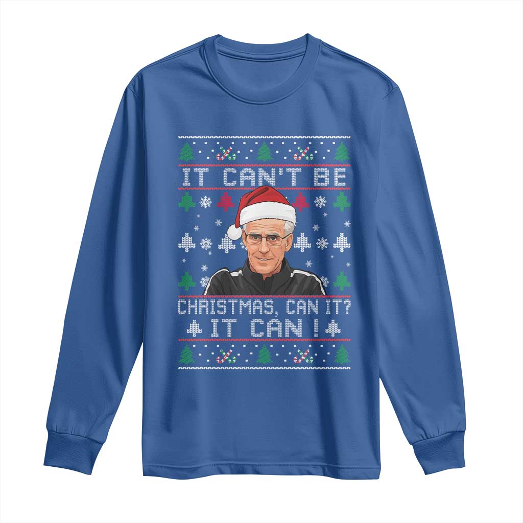 Christmas McCarthy It Cant Be Long Sleeve Shirt Retro Football Fan Ugly Xmas TS10 Royal Blue Print Your Wear
