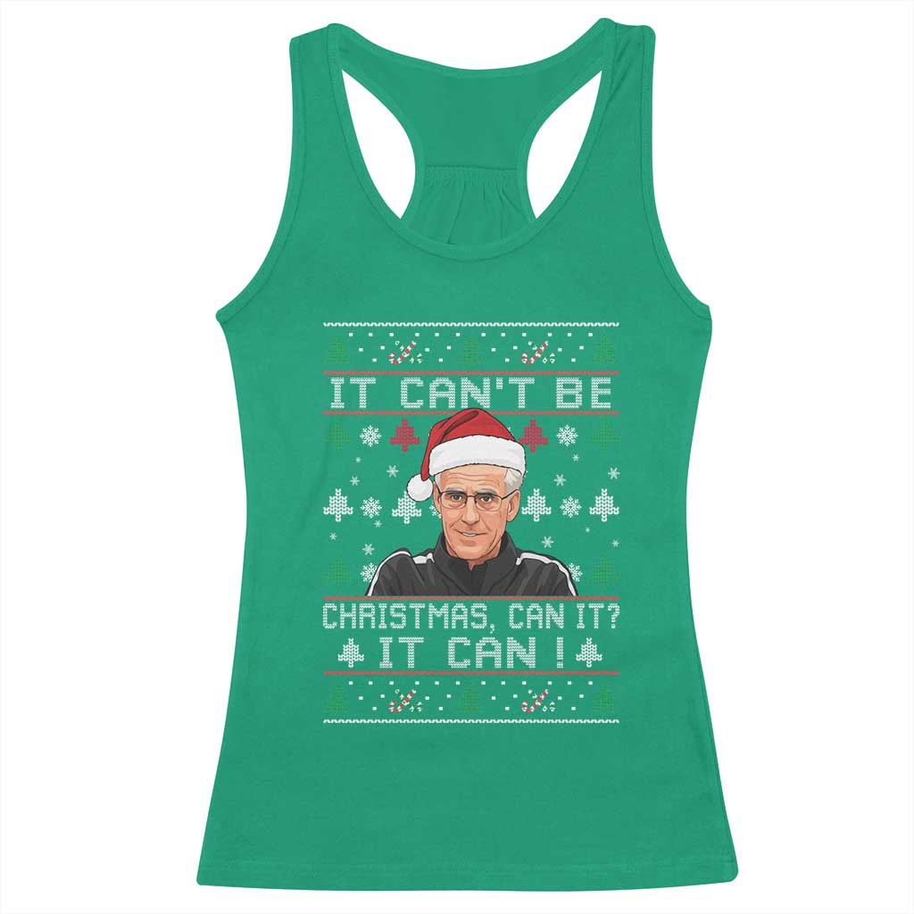 Christmas McCarthy It Cant Be Racerback Tank Top Retro Football Fan Ugly Xmas TS10 Irish Green Print Your Wear