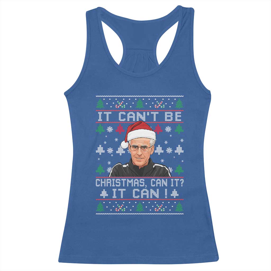 Christmas McCarthy It Cant Be Racerback Tank Top Retro Football Fan Ugly Xmas TS10 Royal Blue Print Your Wear