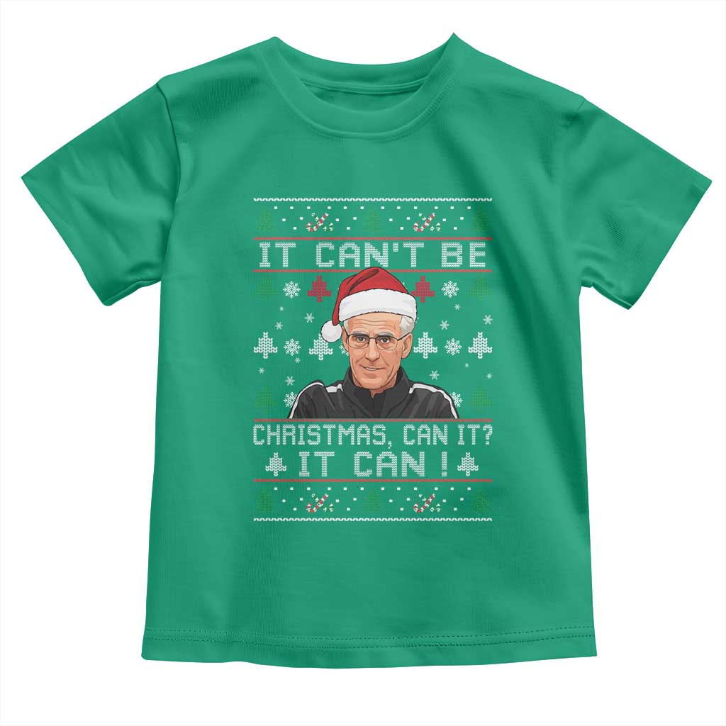 Christmas McCarthy It Cant Be Toddler T Shirt Retro Football Fan Ugly Xmas TS10 Irish Green Print Your Wear