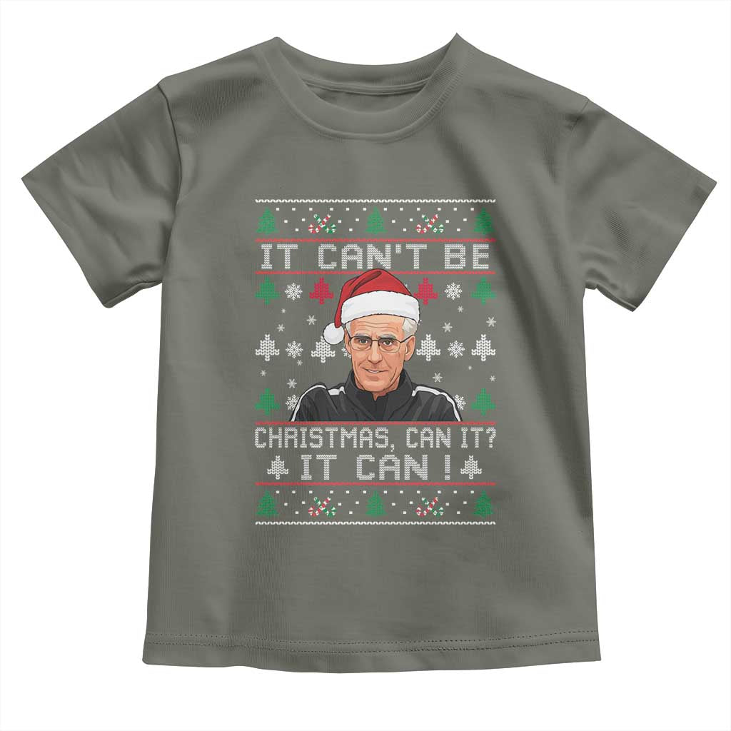 Christmas McCarthy It Cant Be Toddler T Shirt Retro Football Fan Ugly Xmas TS10 Military Green Print Your Wear