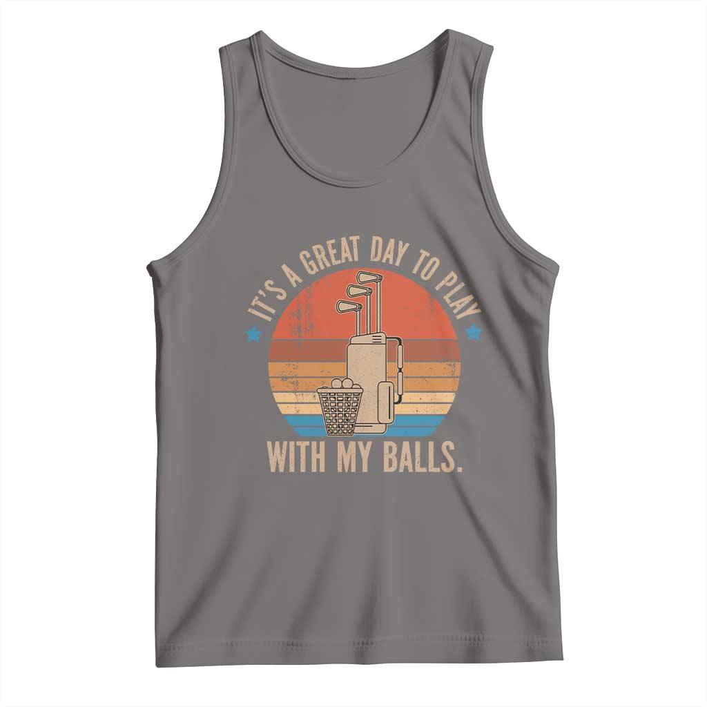 Funny Golf Tank Top Retro Its A Great Day To Play With My Balls TS10 Deep Heather Print Your Wear