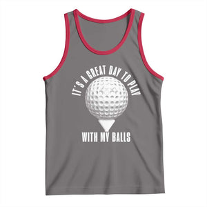 Funny Golf Tank Top Its A Great Day To Play With My Balls TS10 Deep Heather Red Print Your Wear