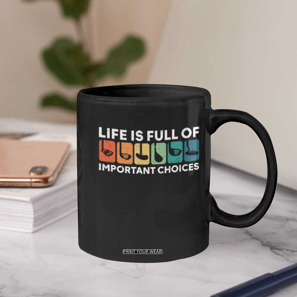 Life is Full of Important Choices Coffee Mug Funny Retro Golfing Clubs Golf Lover Gift TS10 Print Your Wear