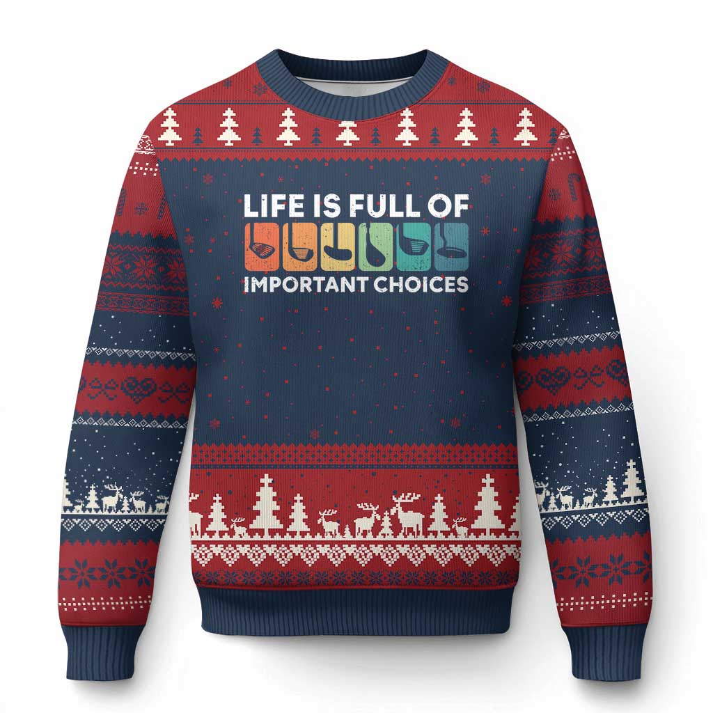 Life is Full of Important Choices Ugly Christmas Sweater Funny Retro Golfing Clubs Golf Lover Gift TS10 Navy Red Print Your Wear