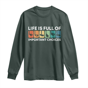 Life is Full of Important Choices Long Sleeve Shirt Funny Retro Golfing Clubs Golf Lover Gift TS10 Dark Forest Green Print Your Wear