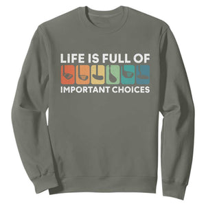 Life is Full of Important Choices Sweatshirt Funny Retro Golfing Clubs Golf Lover Gift TS10 Military Green Print Your Wear
