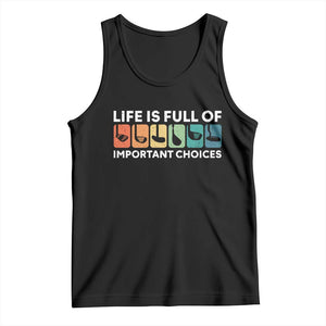 Life is Full of Important Choices Tank Top Funny Retro Golfing Clubs Golf Lover Gift TS10 Black Print Your Wear