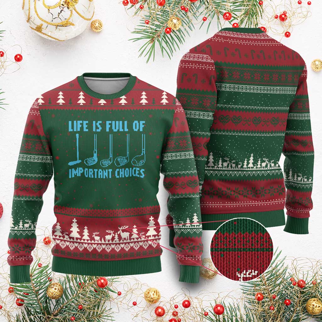Funny Life is Full of Important Choices Golf Lovers Ugly Christmas Sweater Golfing Clubs TS10 Red Green Print Your Wear