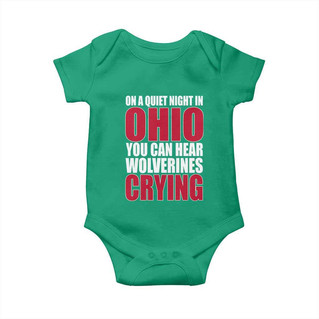 On A Quiet Night In Ohio You Can Hear Wolverines Crying Baby Onesie TS10 Irish Green Print Your Wear