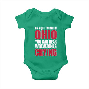 On A Quiet Night In Ohio You Can Hear Wolverines Crying Baby Onesie TS10 Irish Green Print Your Wear