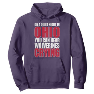 On A Quiet Night In Ohio You Can Hear Wolverines Crying Hoodie TS10 Purple Print Your Wear