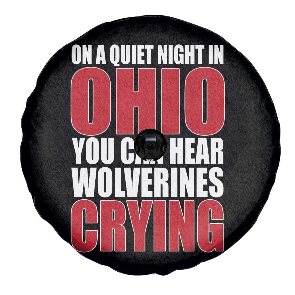On A Quiet Night In Ohio You Can Hear Wolverines Crying Spare Tire Cover TS10 Print Your Wear