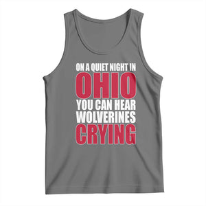 On A Quiet Night In Ohio You Can Hear Wolverines Crying Tank Top TS10 Black Heather Print Your Wear