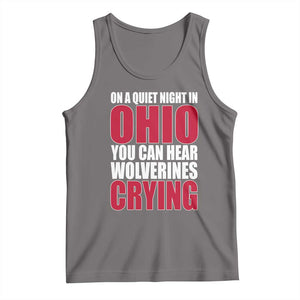 On A Quiet Night In Ohio You Can Hear Wolverines Crying Tank Top TS10 Deep Heather Print Your Wear