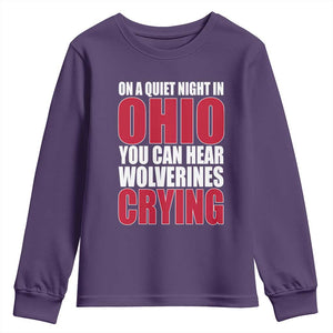 On A Quiet Night In Ohio You Can Hear Wolverines Crying Youth Sweatshirt TS10 Purple Print Your Wear