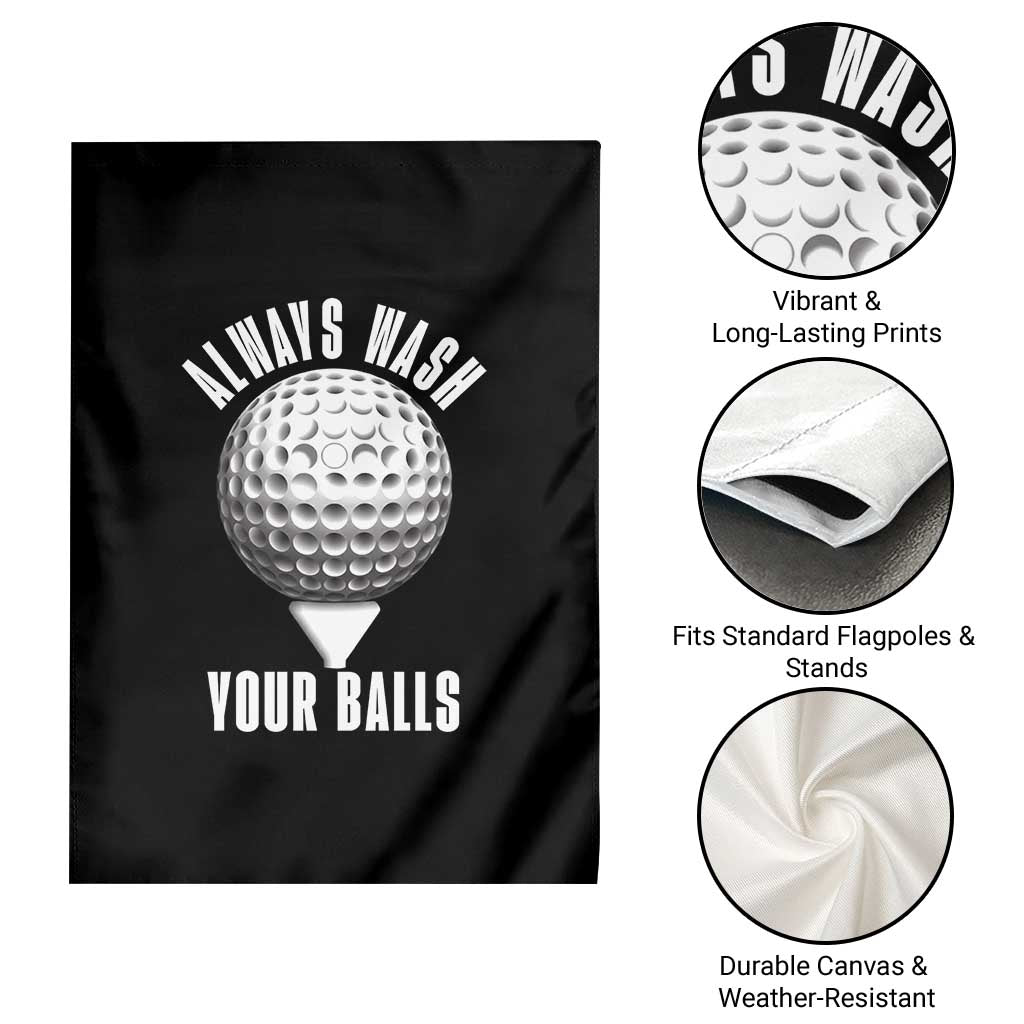 Funny Golf Garden Flag Always Wash Your Balls Meme TS10 Print Your Wear