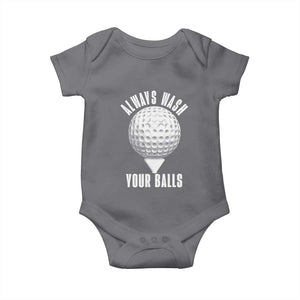 Funny Golf Baby Onesie Always Wash Your Balls Meme TS10 Charcoal Print Your Wear