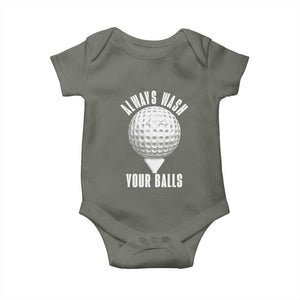 Funny Golf Baby Onesie Always Wash Your Balls Meme TS10 Military Green Print Your Wear