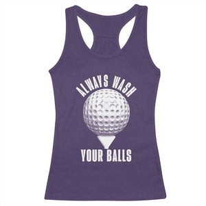 Funny Golf Racerback Tank Top Always Wash Your Balls Meme TS10 Purple Print Your Wear