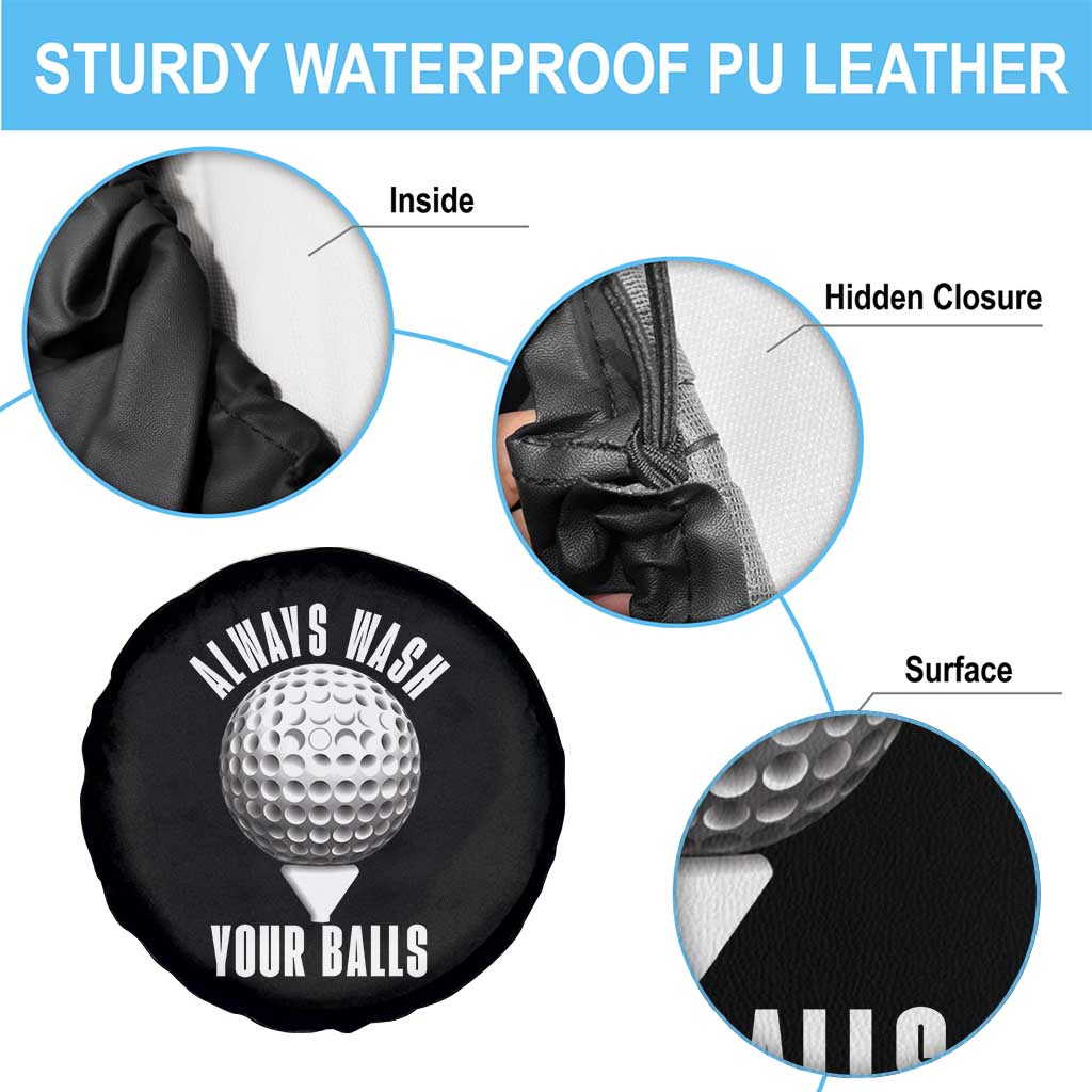 Funny Golf Spare Tire Cover Always Wash Your Balls Meme TS10 Print Your Wear