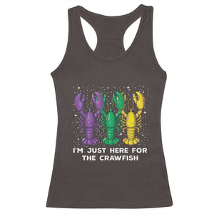 Carnival Mardi Gras Racerback Tank Top I'm Just Here For The Crawfish TS10 Dark Chocolate Print Your Wear