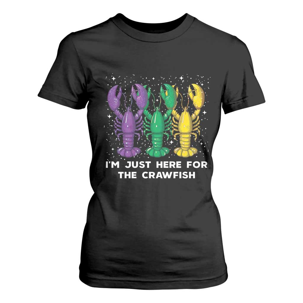 Carnival Mardi Gras T Shirt For Women I'm Just Here For The Crawfish TS10 Black Print Your Wear