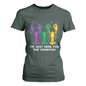 Carnival Mardi Gras T Shirt For Women I'm Just Here For The Crawfish TS10 Dark Forest Green Print Your Wear