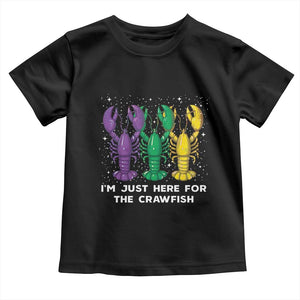 Carnival Mardi Gras Toddler T Shirt I'm Just Here For The Crawfish TS10 Black Print Your Wear