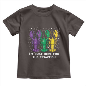 Carnival Mardi Gras Toddler T Shirt I'm Just Here For The Crawfish TS10 Dark Chocolate Print Your Wear