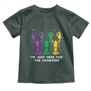 Carnival Mardi Gras Toddler T Shirt I'm Just Here For The Crawfish TS10 Dark Forest Green Print Your Wear