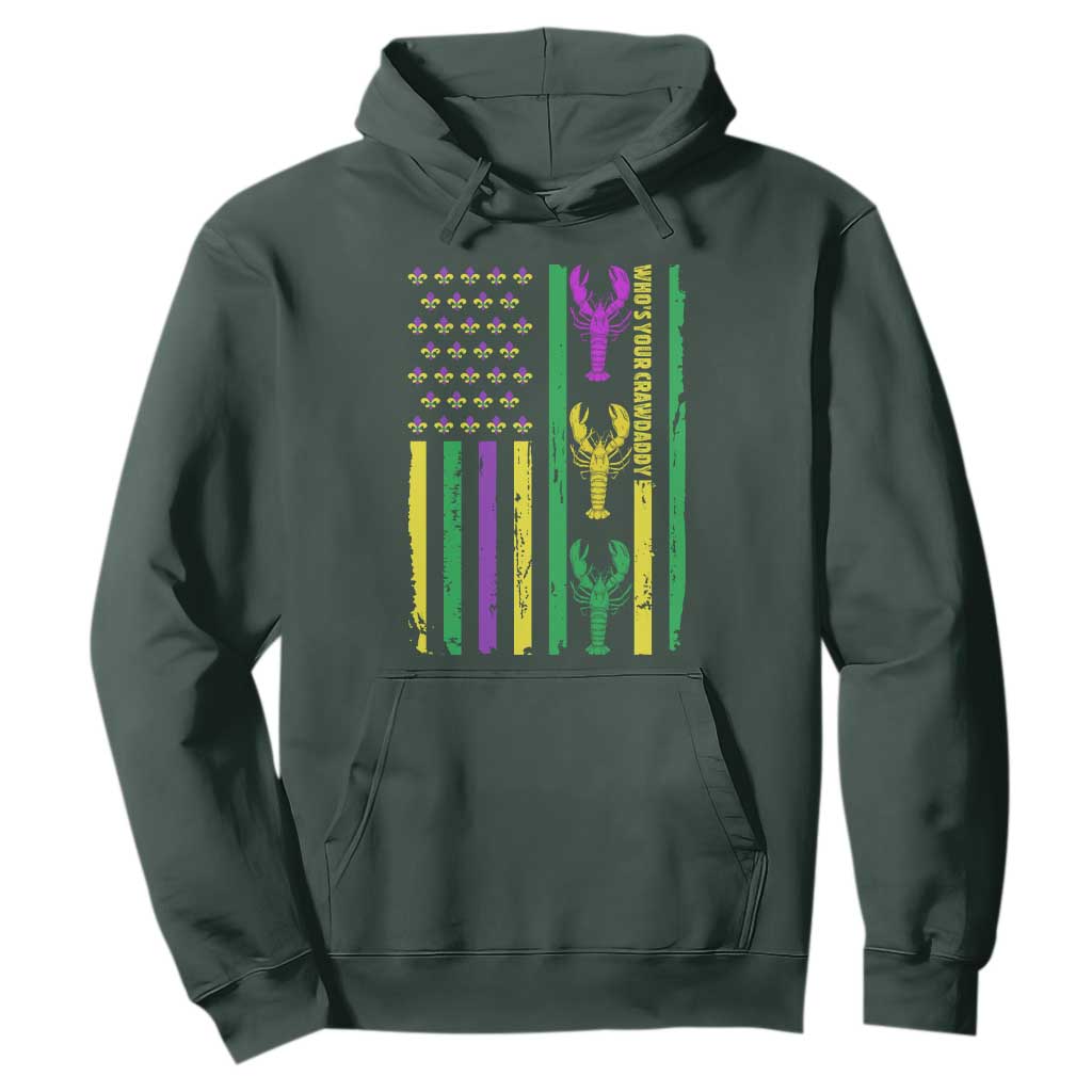 Funny Mardi Gras Crawfish Hoodie Whos Your Crawdaddy USA American Flag Carnival TS10 Dark Forest Green Print Your Wear