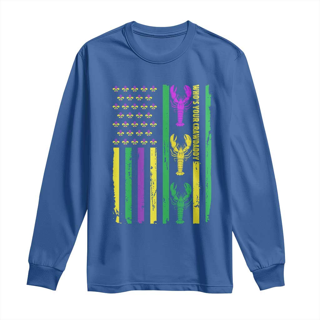 Funny Mardi Gras Crawfish Long Sleeve Shirt Whos Your Crawdaddy USA American Flag Carnival TS10 Royal Blue Print Your Wear