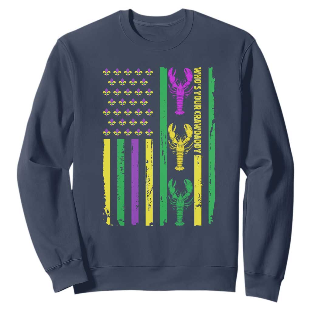 Funny Mardi Gras Crawfish Sweatshirt Whos Your Crawdaddy USA American Flag Carnival TS10 Navy Print Your Wear