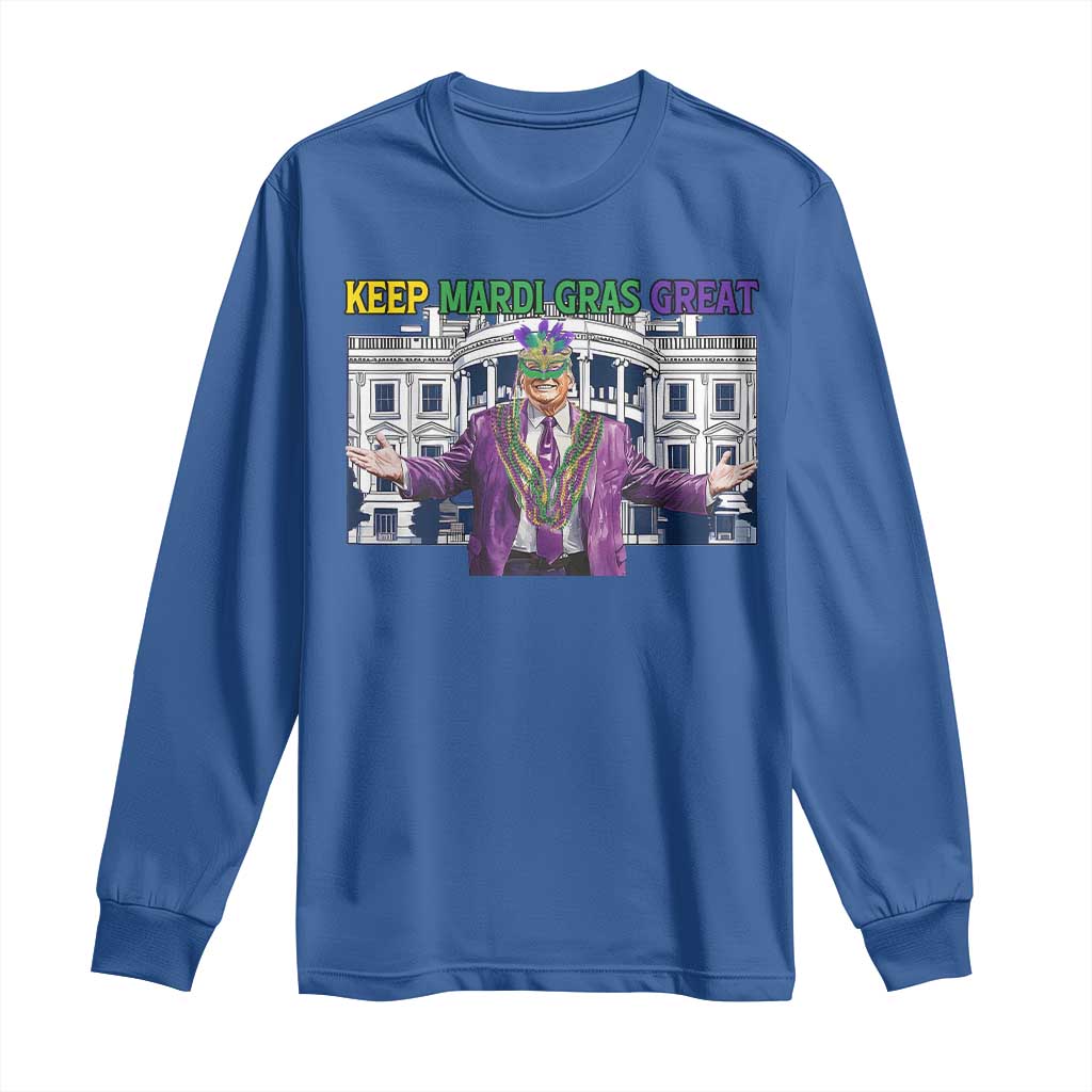 Trump Mardi Gras Long Sleeve Shirt Carnival New Orleans Trip Parade Outfit TS10 Royal Blue Print Your Wear