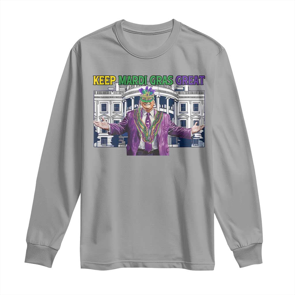 Trump Mardi Gras Long Sleeve Shirt Carnival New Orleans Trip Parade Outfit TS10 Sport Gray Print Your Wear